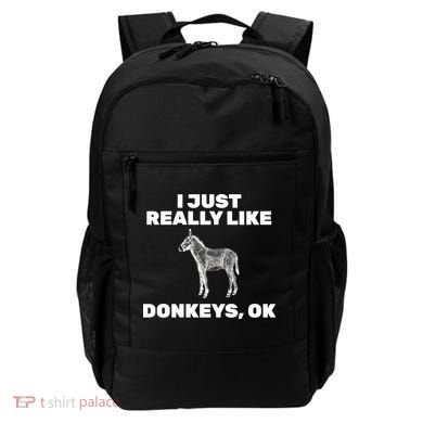 I Just Really Like Donkeys Ok Backpack