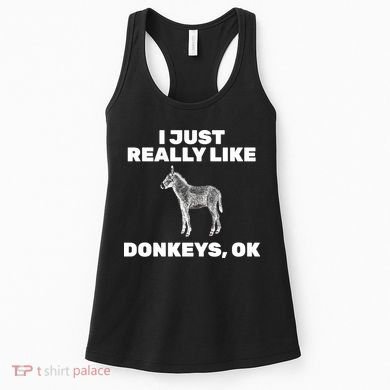 I Just Really Like Donkeys Ok Women's Tank Top