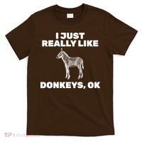 I Just Really Like Donkeys Ok T-Shirt thumb 0