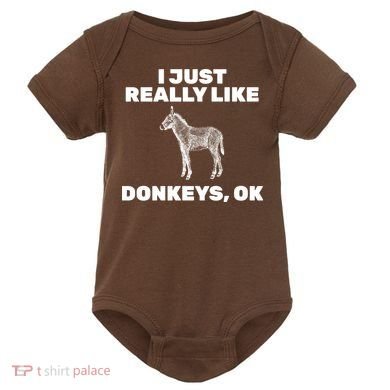 I Just Really Like Donkeys Ok Baby Bodysuit