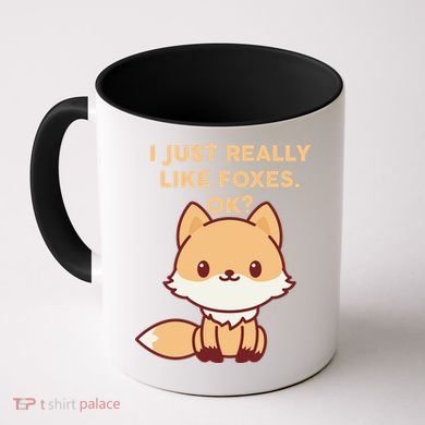 I Just Really Like Foxes OK Coffee Mug