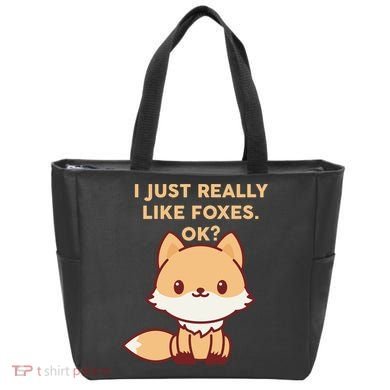 I Just Really Like Foxes OK Tote Bag