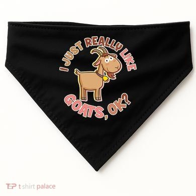 I Just Really Like Goats Ok? USA-Made Doggie Bandana