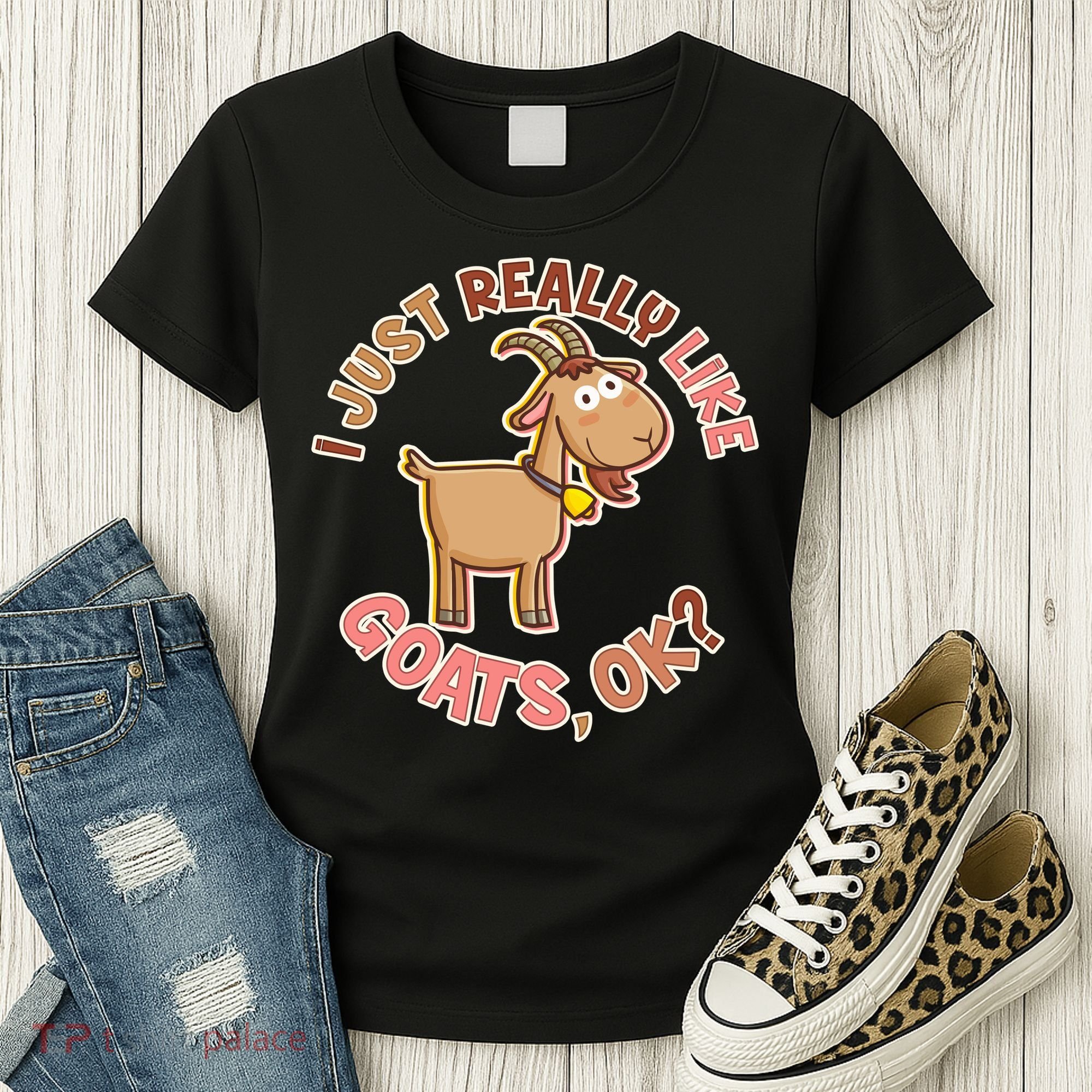 I Just Really Like Goats Ok? Women's T-Shirt