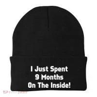 I Just Spent 9 Months on the Inside Beanie thumb 0