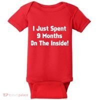 I Just Spent 9 Months on the Inside Baby Bodysuit thumb 0