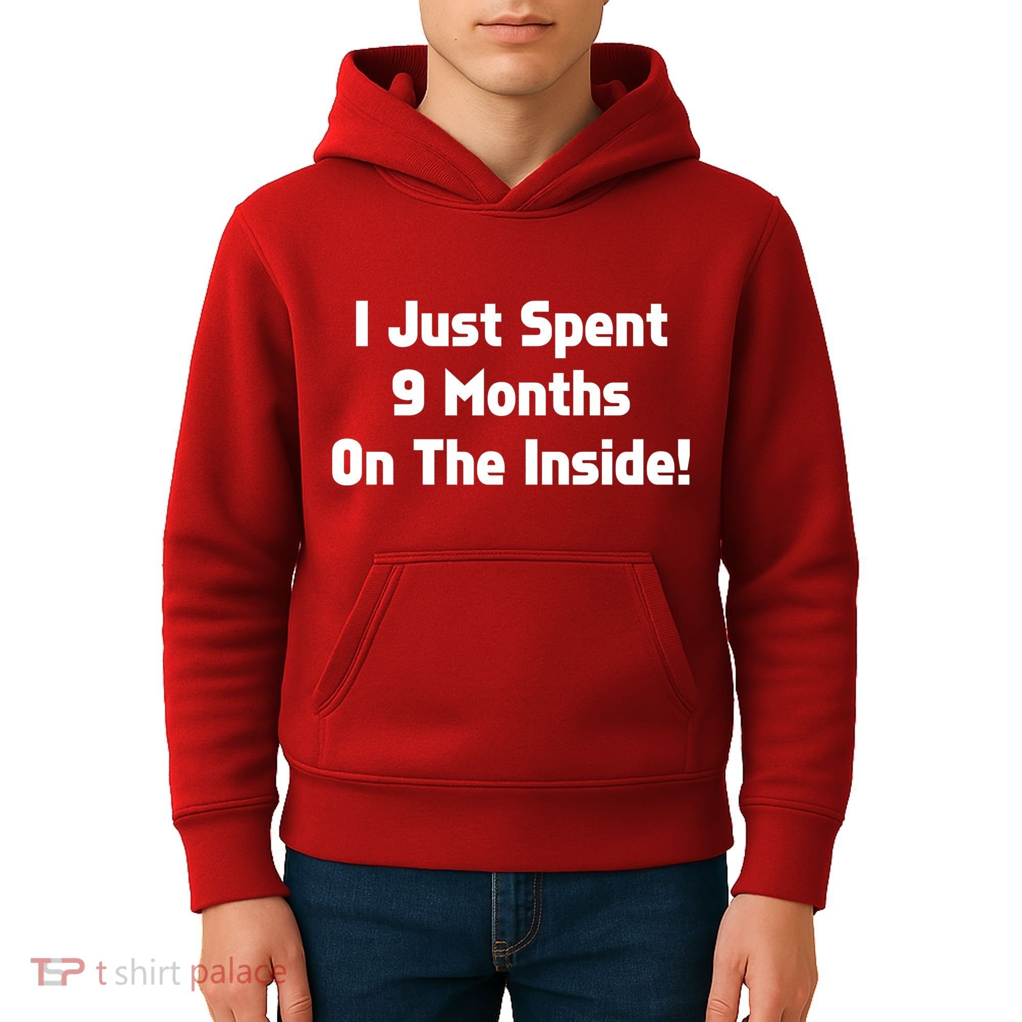 I Just Spent 9 Months on the Inside Kids Hoodie