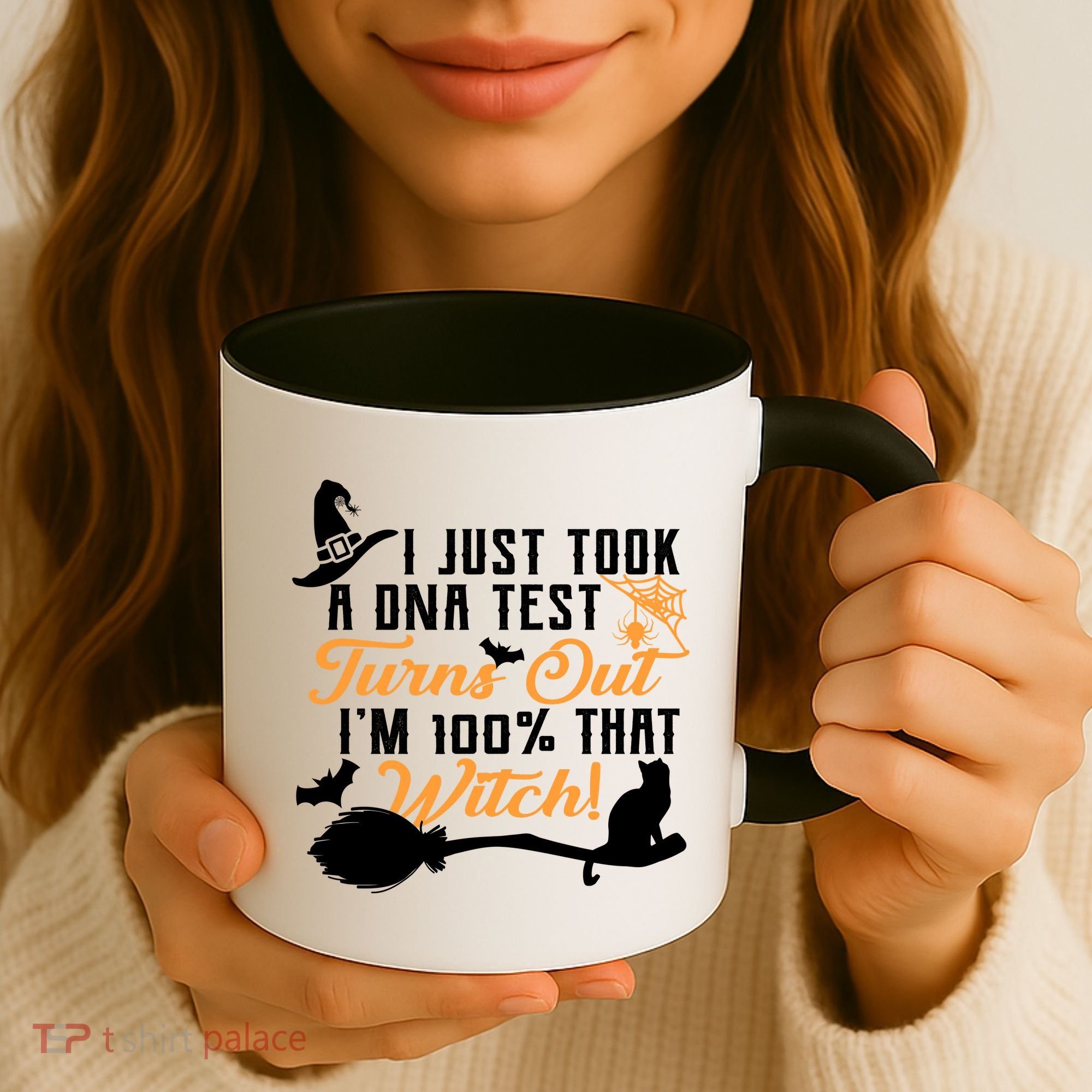 I Just Took A DNA Test Turns Out I'm 100 Percent That Witch Coffee Mug