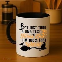 I Just Took A DNA Test Turns Out I'm 100 Percent That Witch Coffee Mug thumb 4