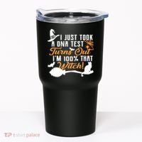 I Just Took A DNA Test Turns Out I'm 100 Percent That Witch Tumbler thumb 0