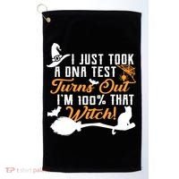 I Just Took A DNA Test Turns Out I'm 100 Percent That Witch Golf Towel thumb 0