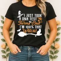I Just Took A DNA Test Turns Out I'm 100 Percent That Witch Women's T-Shirt thumb 2