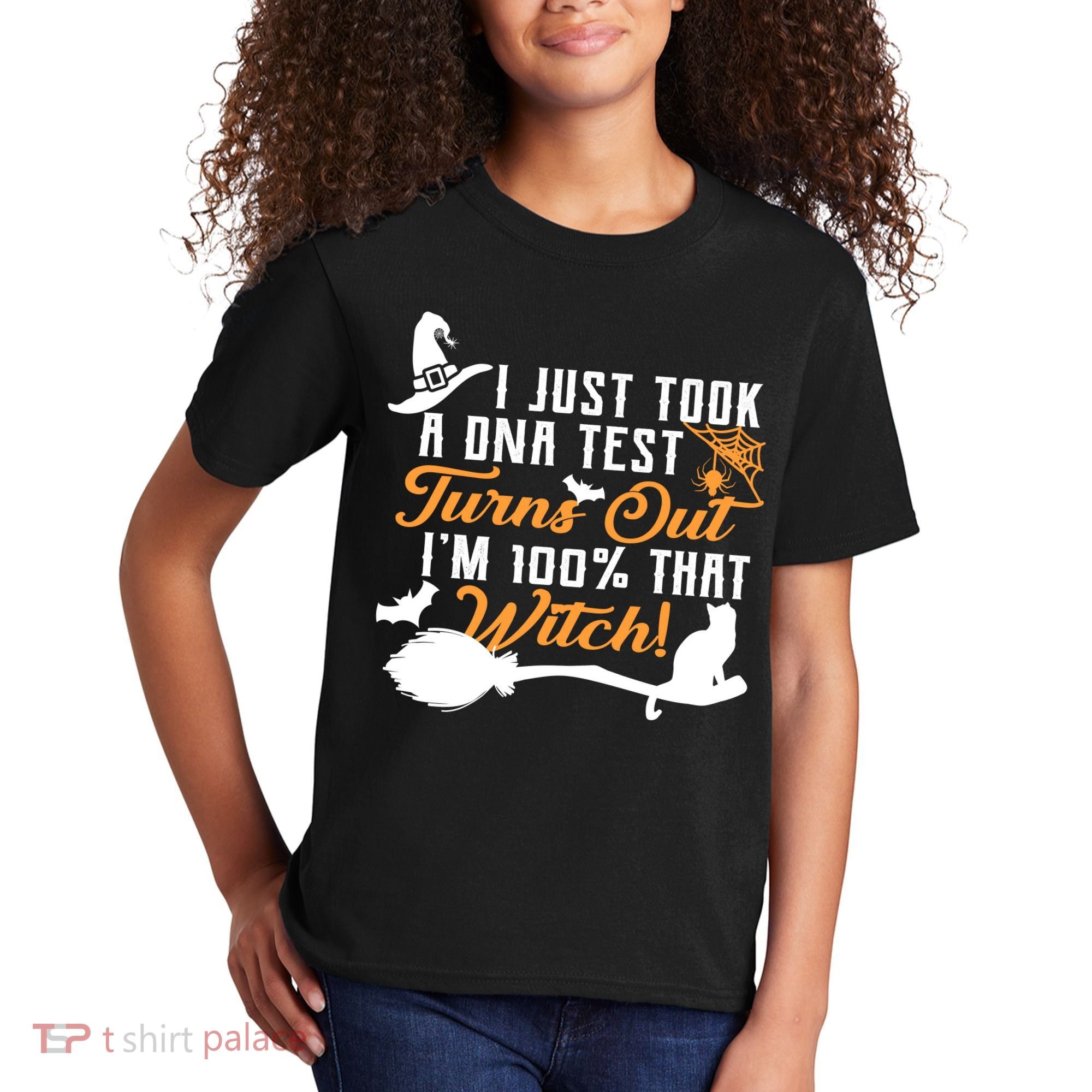 I Just Took A DNA Test Turns Out I'm 100 Percent That Witch Kids T-Shirt