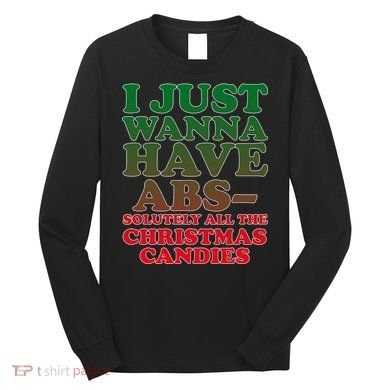 I Just Want Abs Christmas Candles Long Sleeve Shirt