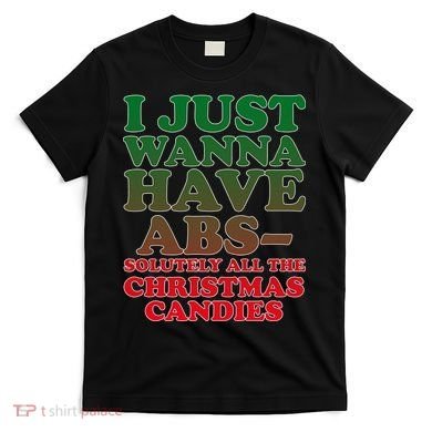 I Just Want Abs Christmas Candles T-Shirt