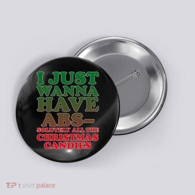 I Just Want Abs Christmas Candles Button