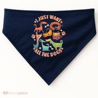 I Just Want All The Dogs USA-Made Doggie Bandana thumb 0