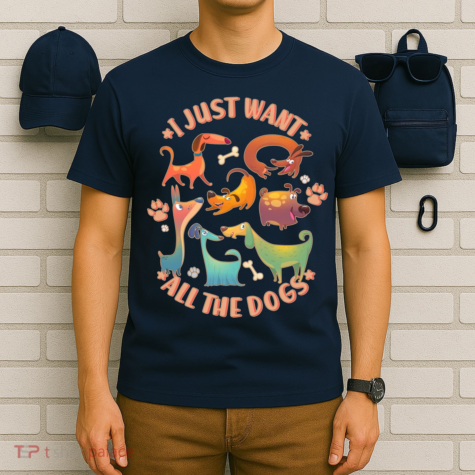 I Just Want All The Dogs T-Shirt