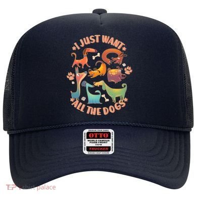 I Just Want All The Dogs Hat