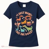 I Just Want All The Dogs Women's T-Shirt thumb 0