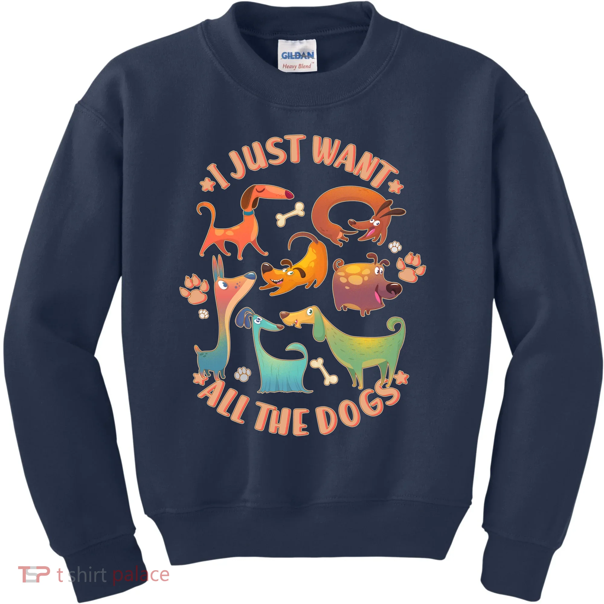 I Just Want All The Dogs Kids Sweatshirt