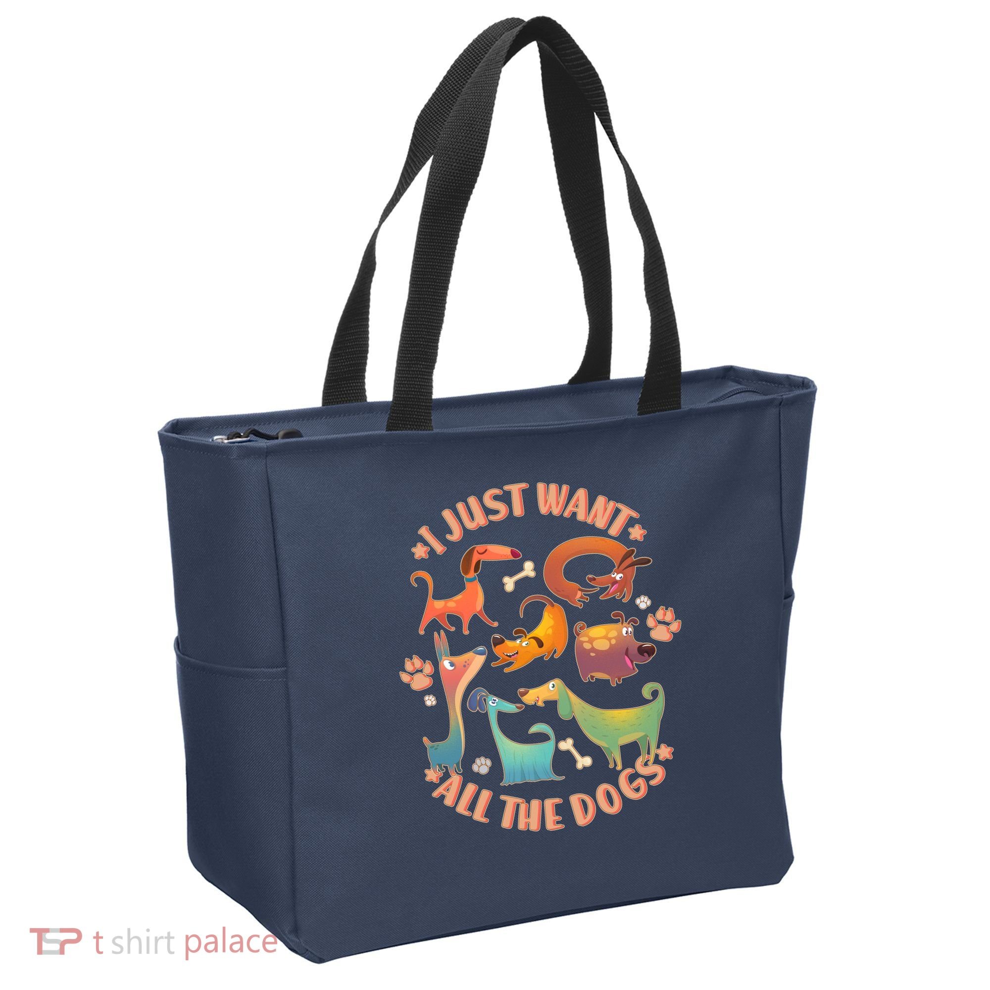 I Just Want All The Dogs Tote Bag