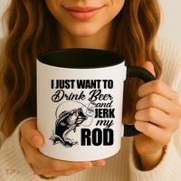 I Just Want To Drink Beer And Jerk My Rod Coffee Mug thumb 3