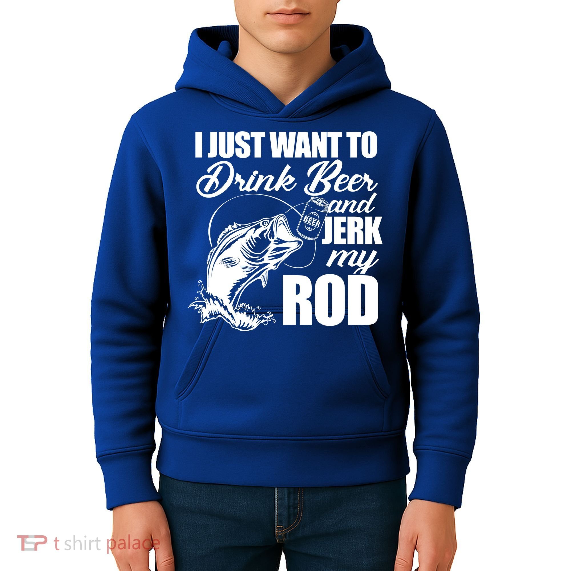 I Just Want To Drink Beer And Jerk My Rod Kids Hoodie
