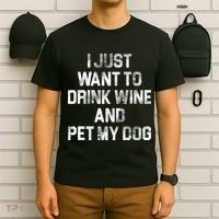 I Just Want To Drink Wine  T-Shirt thumb 6