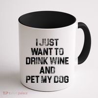 I Just Want To Drink Wine  Coffee Mug thumb 1