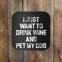 I Just Want To Drink Wine  Coaster thumb 0