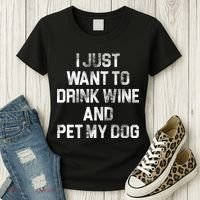 I Just Want To Drink Wine  Women's T-Shirt thumb 3