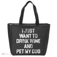 I Just Want To Drink Wine  Tote Bag thumb 0