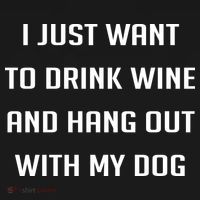 I Just Want To Drink Wine And Hang Out With My Dog Women's Hoodie thumb 2
