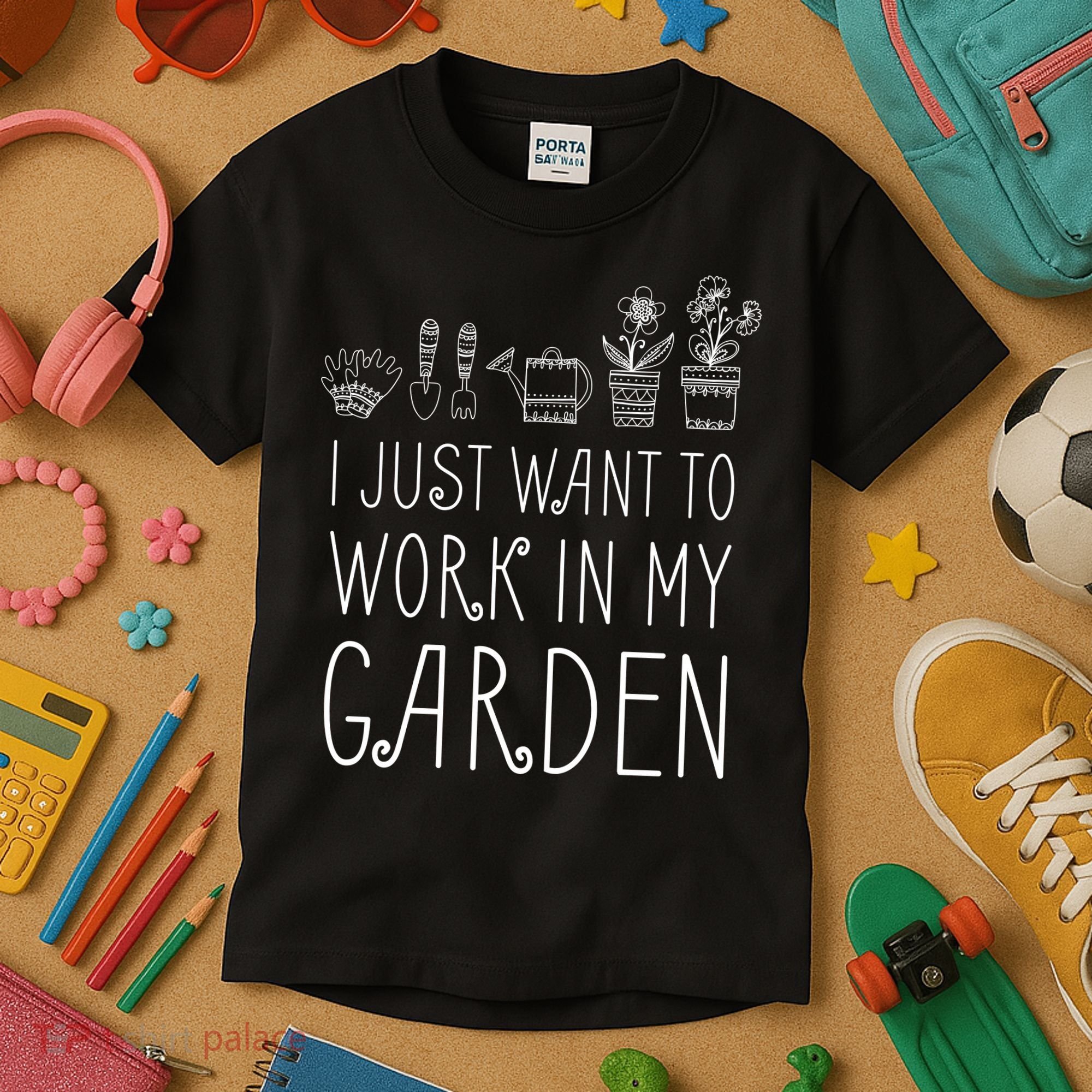 I Just Want To Work In My Garden Kids T-Shirt