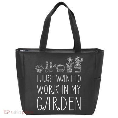 I Just Want To Work In My Garden Tote Bag