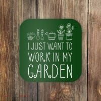 I Just Want To Work In My Garden Coaster thumb 0