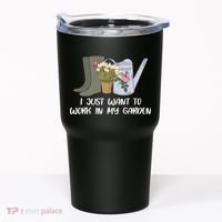 I Just Want To Work On My Garden Tumbler thumb 0