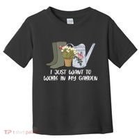 I Just Want To Work On My Garden Toddler T-Shirt thumb 0