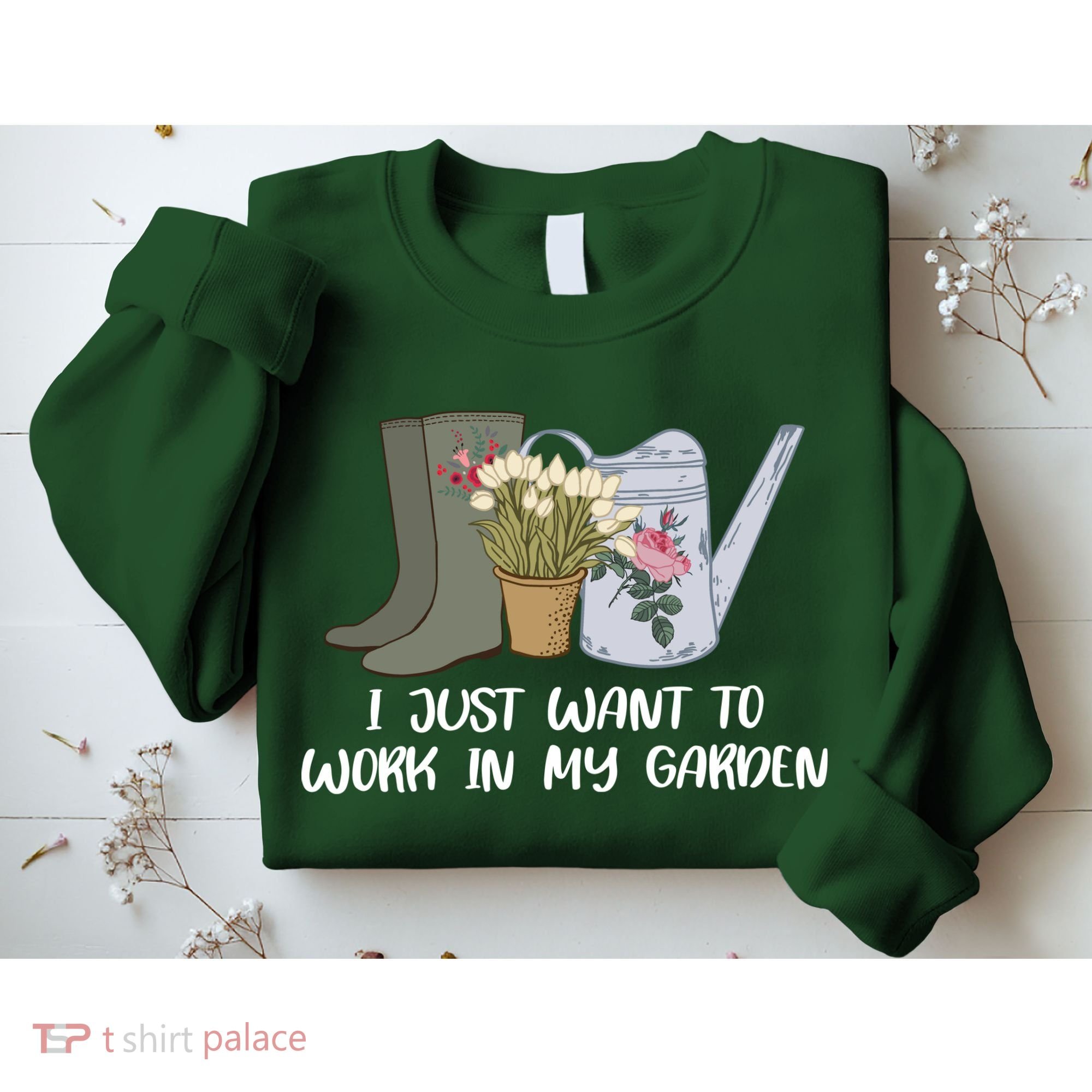I Just Want To Work On My Garden Sweatshirt
