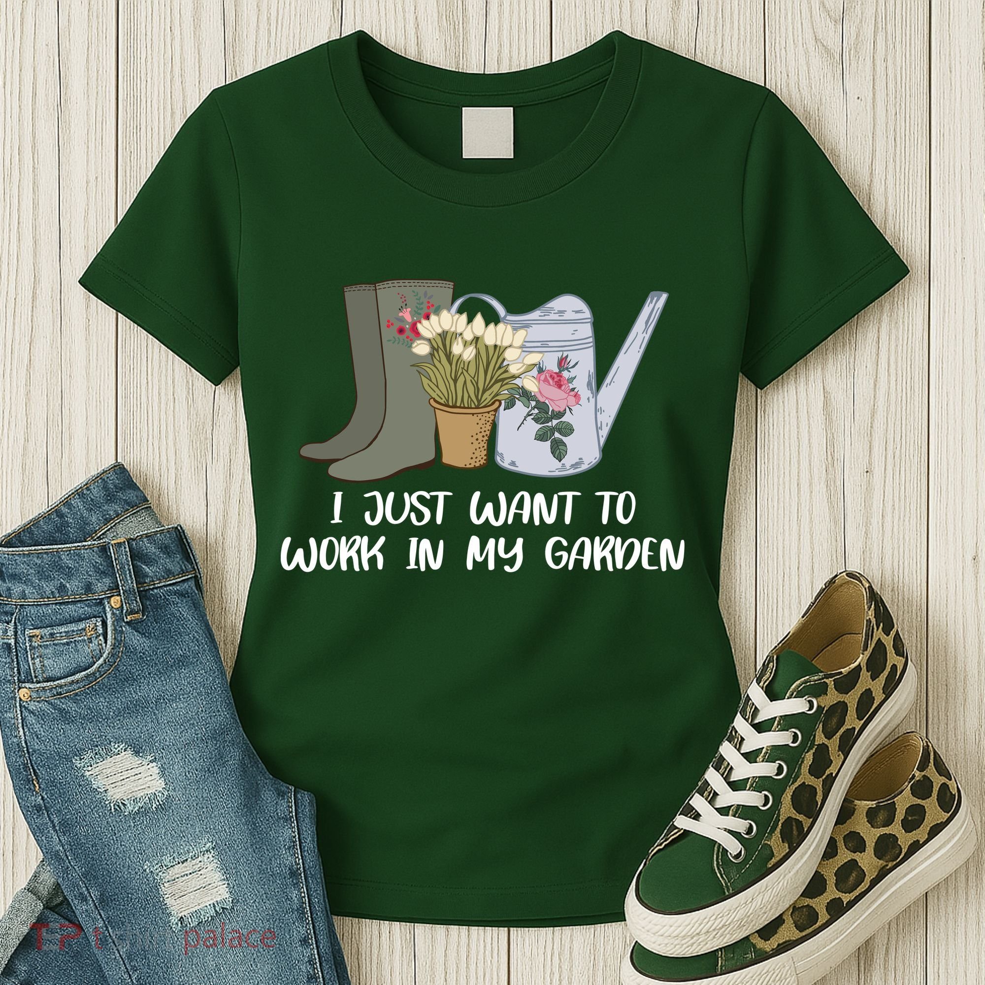 I Just Want To Work On My Garden Women's T-Shirt