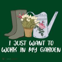 I Just Want To Work On My Garden Women's T-Shirt thumb 6
