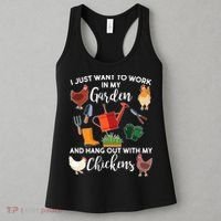 I Just Want Work In My Garden And Hang Out With My Chickens Women's Tank Top thumb 3