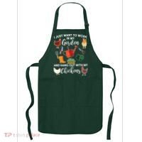 I Just Want Work In My Garden And Hang Out With My Chickens Apron thumb 0