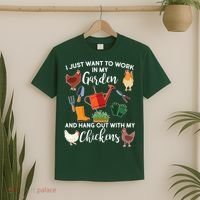 I Just Want Work In My Garden And Hang Out With My Chickens T-Shirt thumb 2