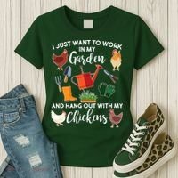I Just Want Work In My Garden And Hang Out With My Chickens Women's T-Shirt thumb 3
