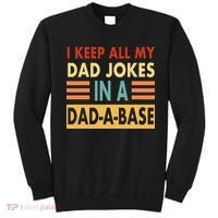 I Keep All My Dad Jokes In A Dad-A-Base Sweatshirt thumb 0