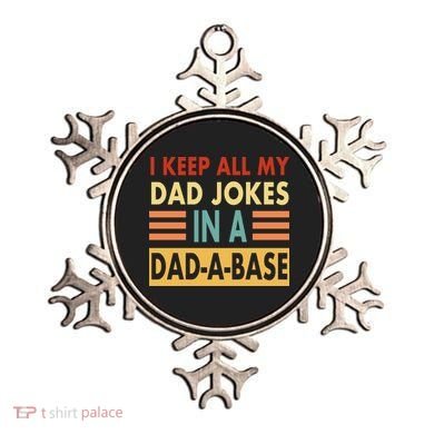 I Keep All My Dad Jokes In A Dad-A-Base Ornament