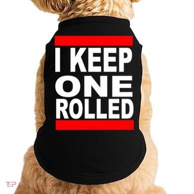 I Keep One Rolled Doggie Tank