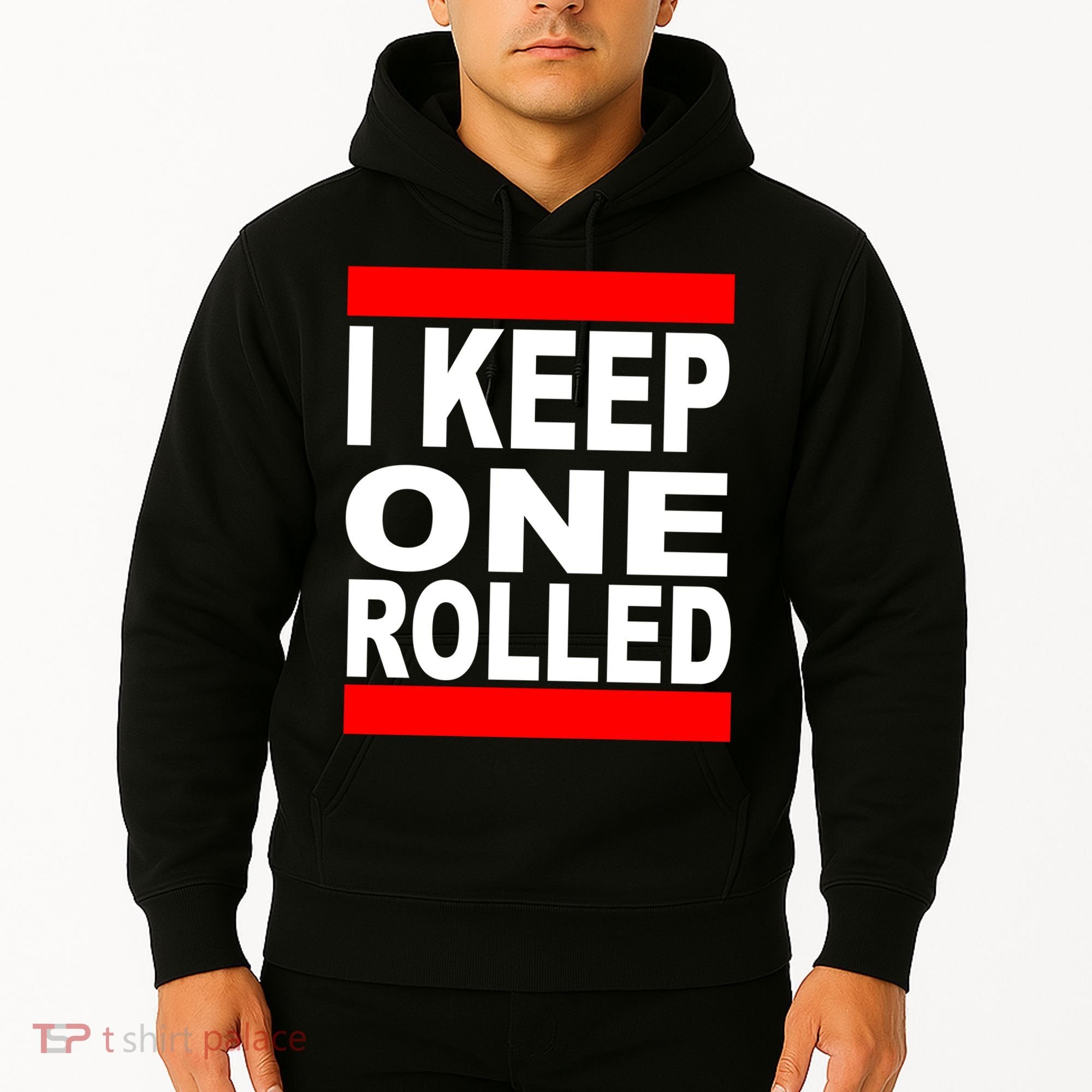 I Keep One Rolled Hoodie